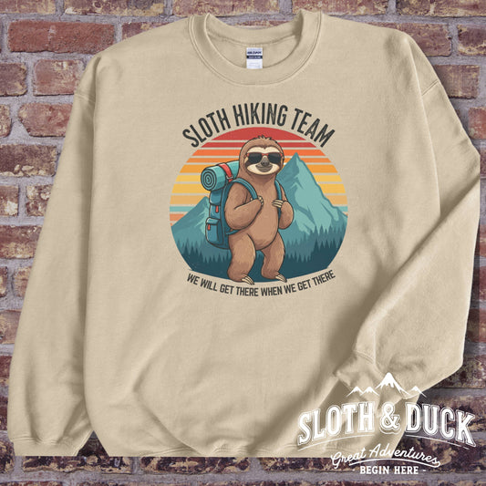 "Sloth Hiking Team We Will Get There When We Get There" Long Sleeve Shirt