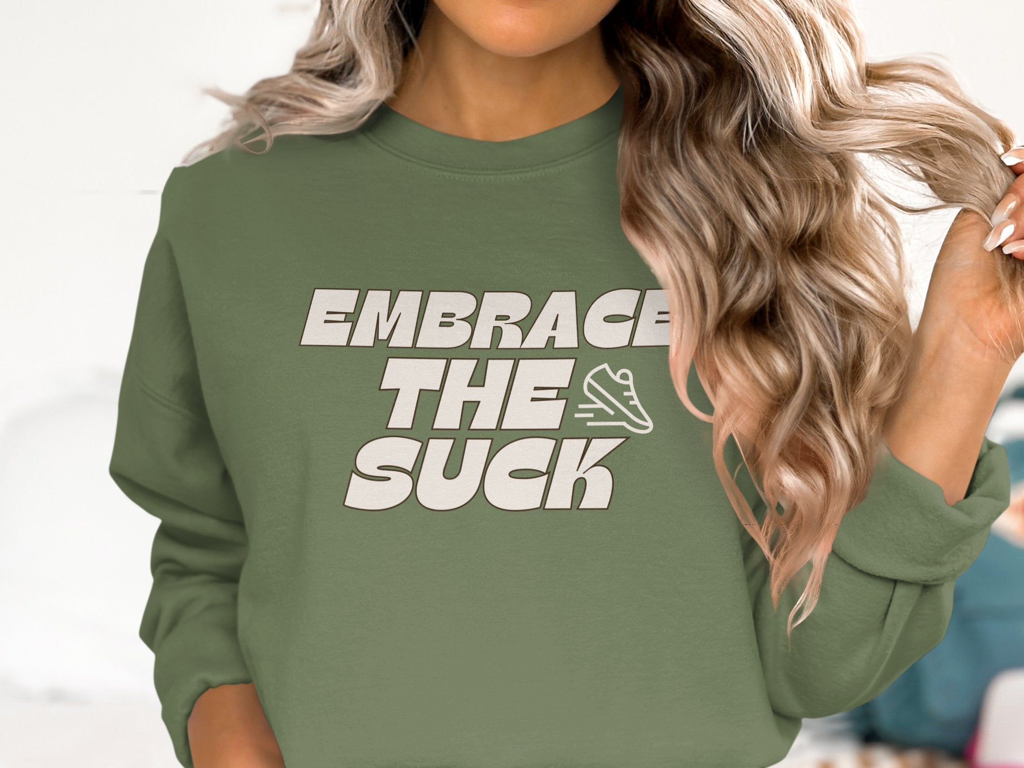 embrace the suck army green crewneck