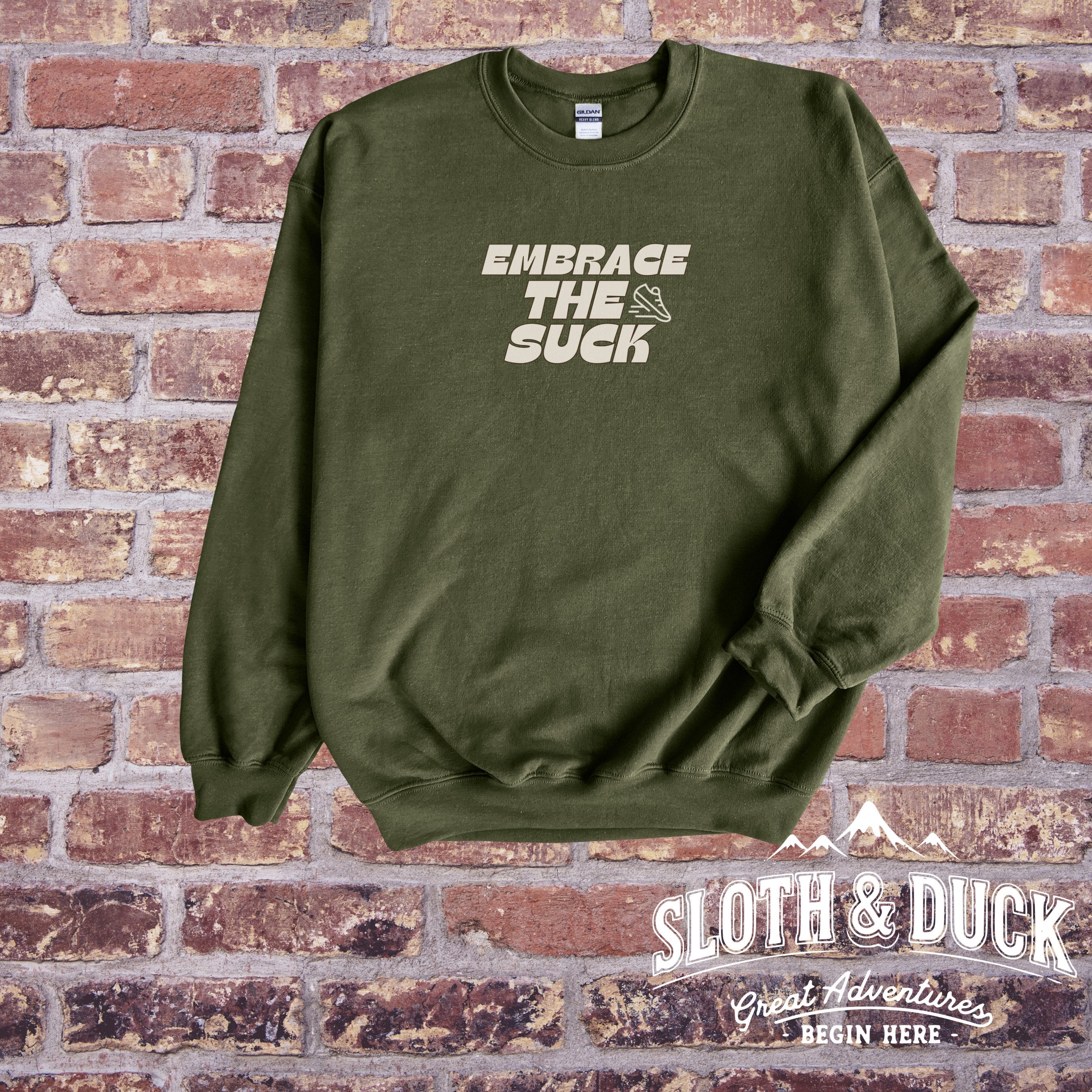 embrace the suck green crewneck